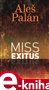 Miss exitus