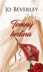 Temný hrdina - Jo Beverley