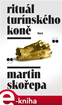 Levně Rituál Turínského koně - Martin Skořepa
