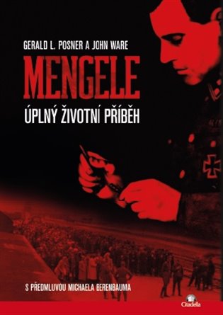 Mengele - Gerald L. Posner, John Ware