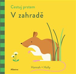 Levně Cestuj prstem: V zahradě
