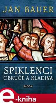 Levně Spiklenci obruče a kladiva - Jan Bauer