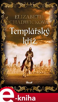 Levně Templářský kříž - Elizabeth Chadwicková