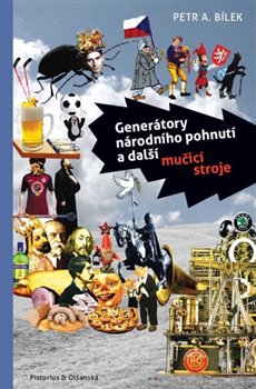 Generátor národního pohnutí a další mučící stroje koupíte na Kosmas.cz