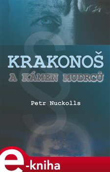 Levně Krakonoš a kámen mudrců - Petr Nuckolls e-kniha