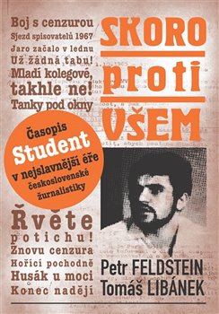 Levně Skoro proti všem - Tomáš Libánek, Petr Feldstein
