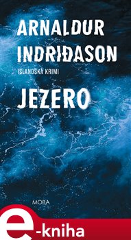 Levně Jezero - Arnaldur Indridason