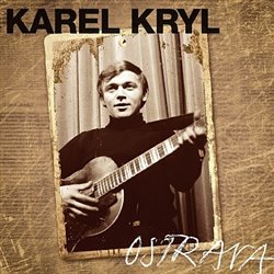 Levně Ostrava 1967-1969 - Karel Kryl