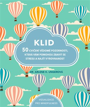 Klid - Arlene K. Ungerová