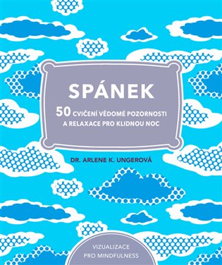 Spánek - Arlene K. Ungerová