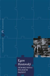 Dům bez pána / Půlnoční pacient - Egon Hostovský