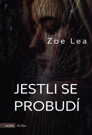 Jestli se probudí - Zoe Lea