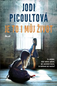 Je to i můj život - Jodi Picoultová
