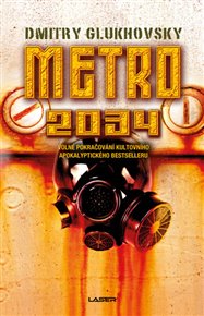 Metro 2034 - Dmitry Glukhovsky