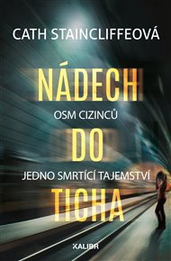 Nádech do ticha - Cath Staincliffeová