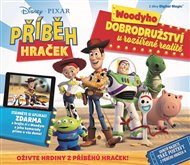 Příběh hraček: Woodyho dobrodružství v rozšířené realitě -  kolektiv autorů