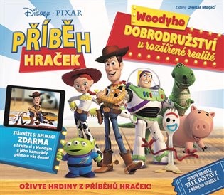 Příběh hraček: Woodyho dobrodružství v rozšířené realitě -  kolektiv autorů