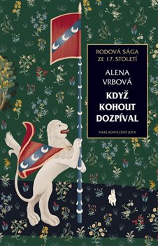 Levně Když kohout dozpíval - Alena Vrbová