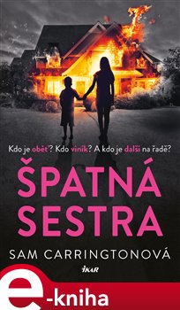Levně Špatná sestra - Sam Carringtonová