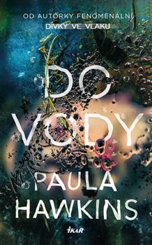 Levně Do vody - Paula Hawkinsová