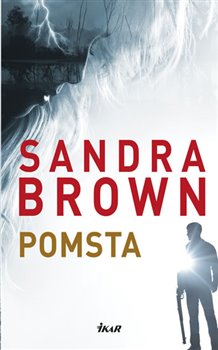 Levně Pomsta - Sandra Brown