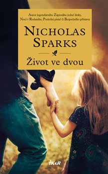 Levně Život ve dvou - Nicholas Sparks