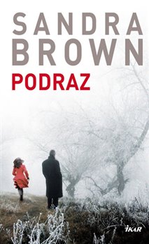 Levně Podraz - Sandra Brown