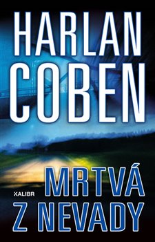 Levně Mrtvá z Nevady - Harlan Coben