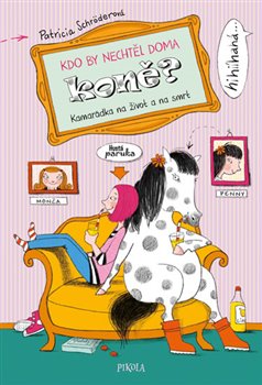 Levně Kamarádka na život a na smrt! - Patricia Schröderová