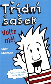 Levně Třídní šašek – Volte mě! - Matt Stanton