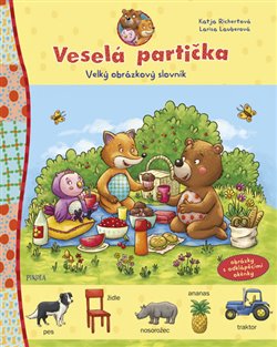 Levně Veselá partička: Velký obrázkový slovník - Katja Richert, Larisa Lauberová
