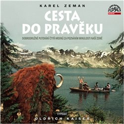 Levně Cesta do pravěku - Karel Zeman