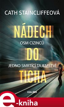 Levně Nádech do ticha - Cath Staincliffeová