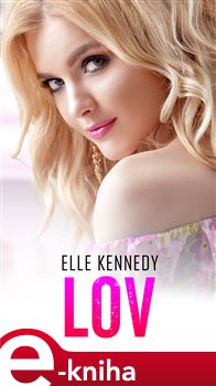 Levně Lov - Elle Kennedy