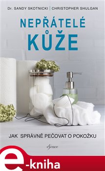 Levně Nepřátelé kůže - Sandy Skotnicki