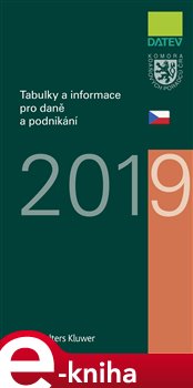Levně Tabulky a informace pro daně a podnikání 2019 - Vít Lederer, Petr Kameník, Ivan Brychta, Marie Hajšmanová e-kniha
