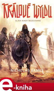 Levně Králové Wyldu - Nicholas Eames
