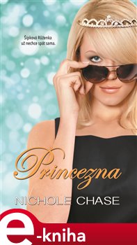 Levně Princezna - Nichole Chase