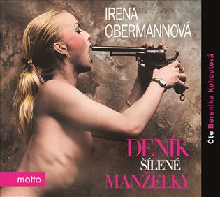 Deník šílené manželky, mp3 - Irena Obermannová