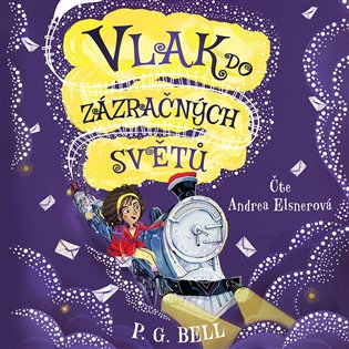 Vlak do Zázračných světů – Prokletá zásilka, mp3 - P. G. Bell