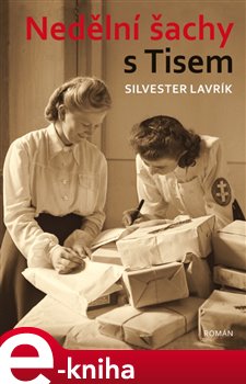 Levně Nedělní šachy s Tisem - Silvester Lavrík