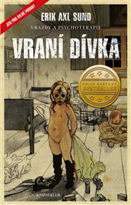 Vraní dívka: Vraždy a psychoterapie - Erik Axl Sund