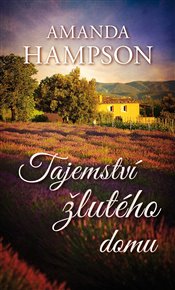 Tajemství žlutého domu - Amanda Hampson