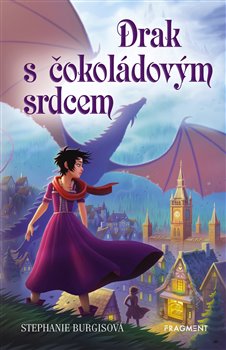 Levně Drak s čokoládovým srdcem - Stephanie Burgisová