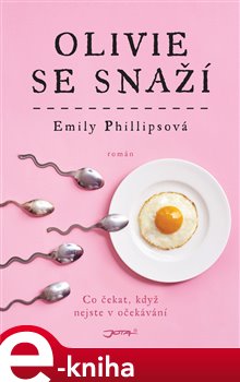 Levně Olivie se snaží - Emily Phillipsová