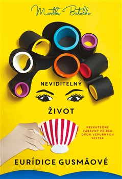 Kniha Neviditelný život Euridice Gusmaové