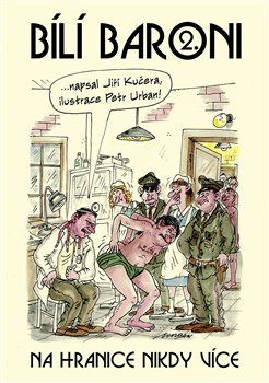 Bílí baroni II. koupíte na Kosmas.cz