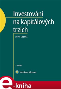 Levně Investování na kapitálových trzích. 3. vydání - Jitka Veselá