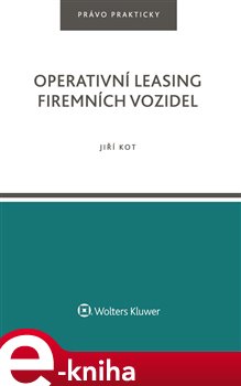 Levně Operativní leasing firemních vozidel - Jiří Kot