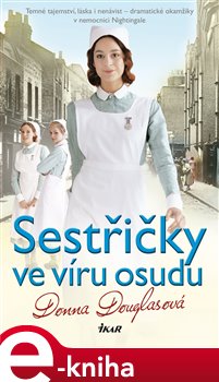 Levně Sestřičky ve víru osudu - Donna Douglasová